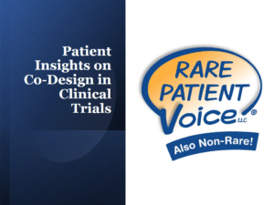 Patient Insights in Co-Design of Clinical Trials